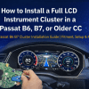 Vodič za ugradnju instrument table Passat B6 B7 | Ugradnja, podešavanje i popravak